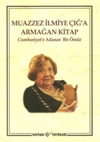 Muazzez Ilmiye Cig'A Armagan Kitap