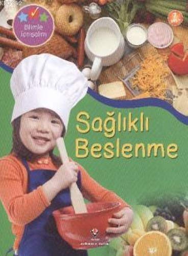 Bilimle Tanisalim Saglikli Beslenme
