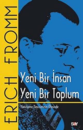 Yeni Bir Insan Yeni Bir Toplum