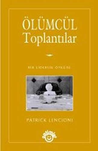Olumcul Toplantilar