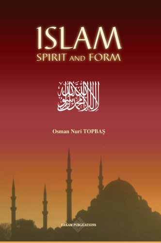 Islam: Spirit And Form