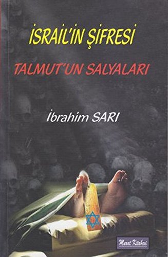 Israil'In Sifresi Talmut'Un Salyalari