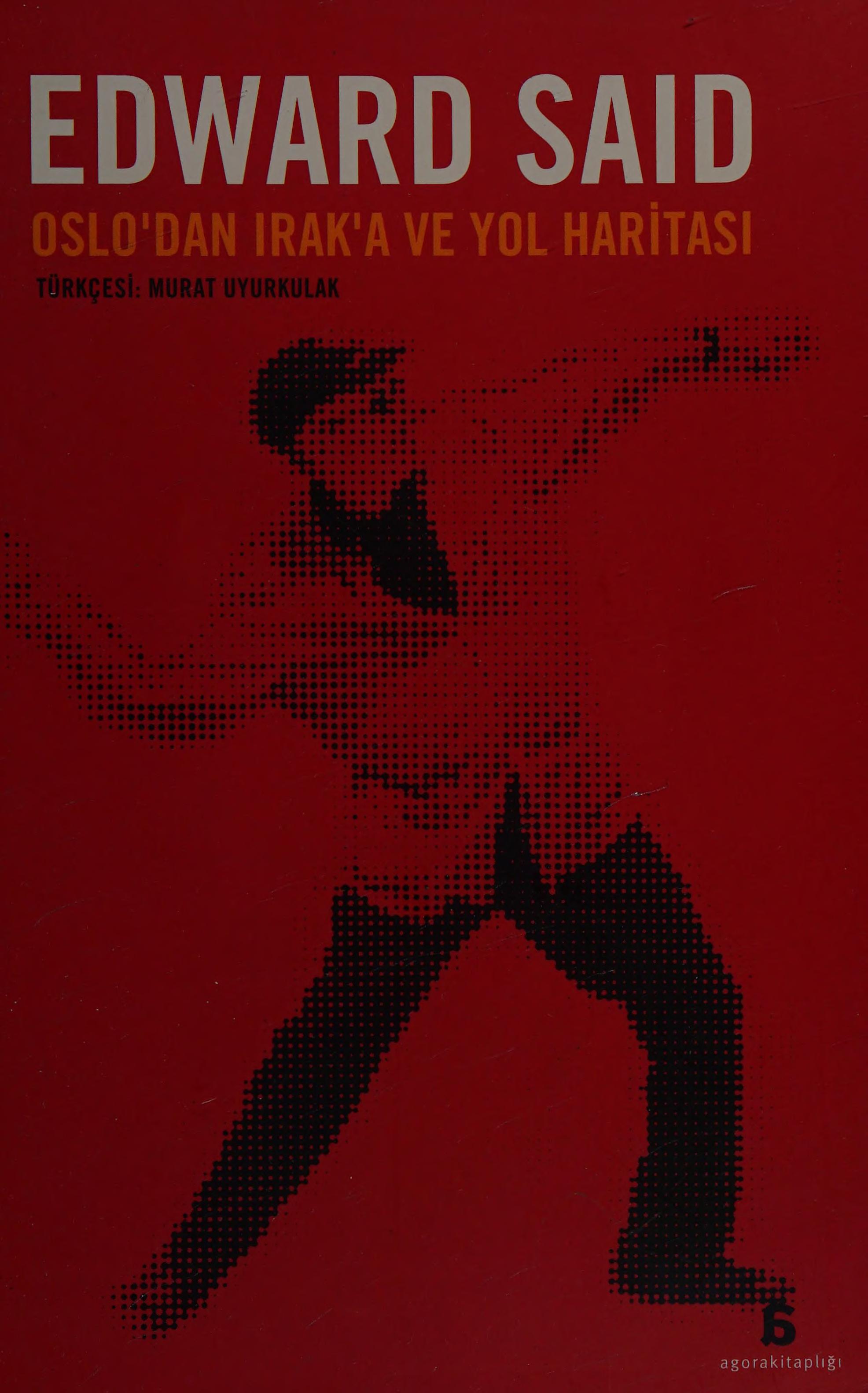 Oslo dan Irak a ve yol haritasi