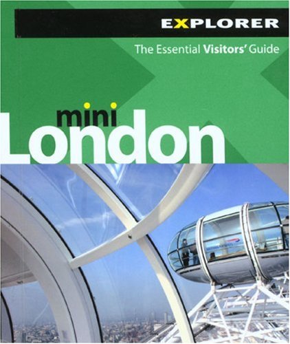 London Mini Explorer Mini Visitor s Guide