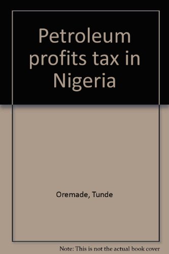 Petroleum Profits Tax In Nigeria