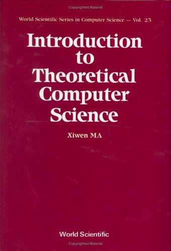 Introduction To Theoretical Computer Science (Series In Computer Science, Vol 23) (World Scientific Computer Science)
