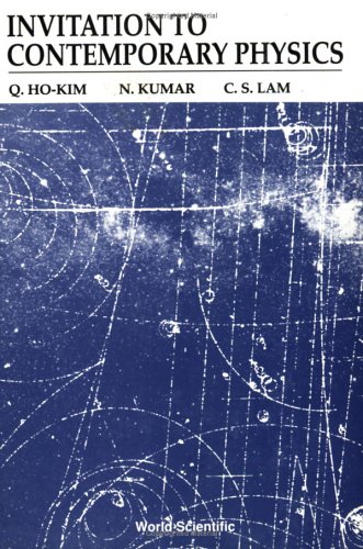 Invitation to Contemporary Physics