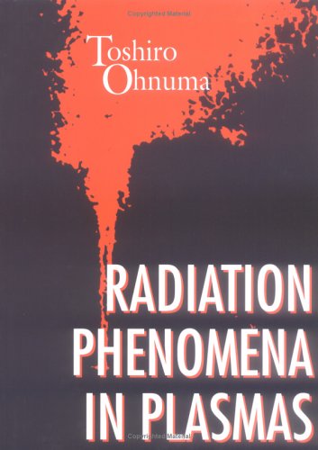Radiation Phenomena In Plasmas