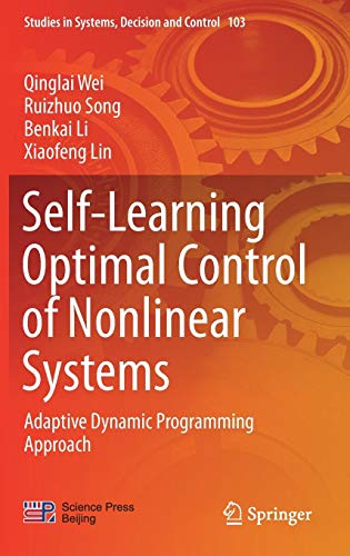 Self-Learning Optimal Control Of Nonlinear Systems