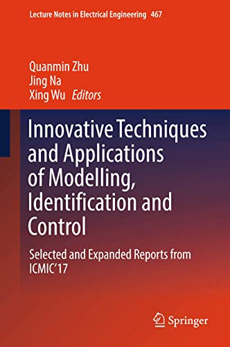 Innovative Techniques And Applications Of Modelling, Identification And Control