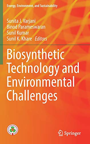Biosynthetic Technology and Environmental Challenges