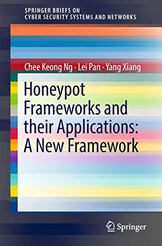 Honeypot Frameworks and Their Applications