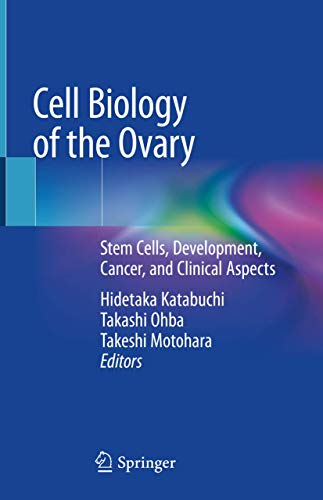 Cell Biology Of The Ovary