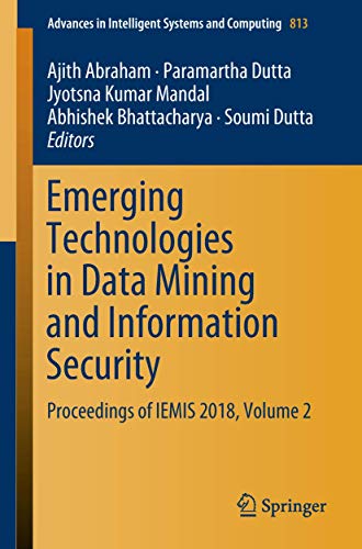 Emerging Technologies in Data Mining and Information Security