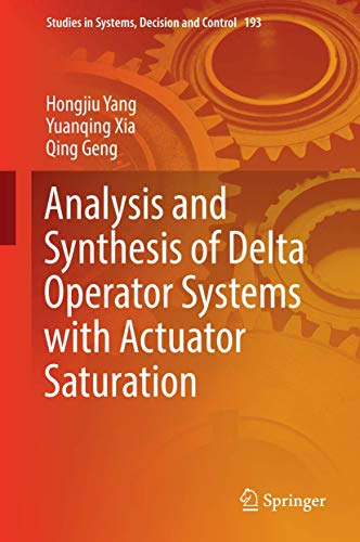 Analysis And Synthesis Of Delta Operator Systems With Actuator Saturation