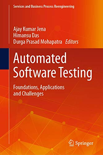 Automated Software Testing: Foundations, Applications And Challenges