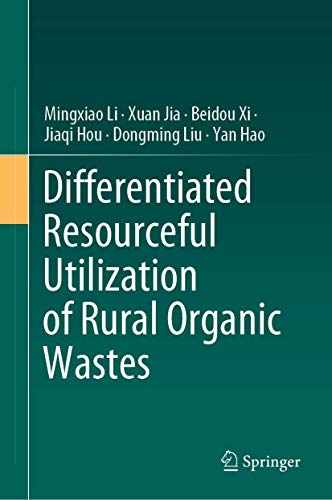 Differentiated Resourceful Utilization Of Rural Organic Wastes