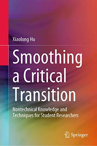 Smoothing A Critical Transition: Nontechnical Knowledge And Techniques For Student Researchers