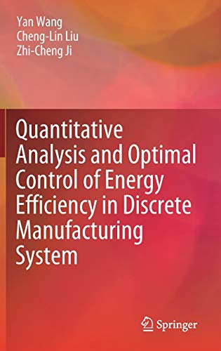 Quantitative Analysis and Optimal Control of Energy Efficiency in Discrete Manufacturing System