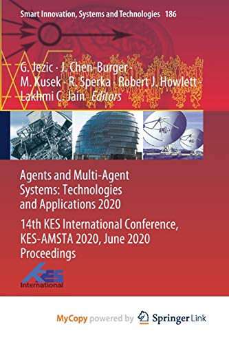 Agents and Multi Agent Systems Technologies and Applications 2020