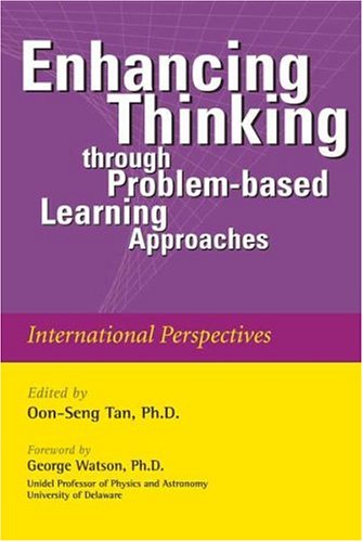 Enhancing Thinking Through Problem-Based Learning Approaches