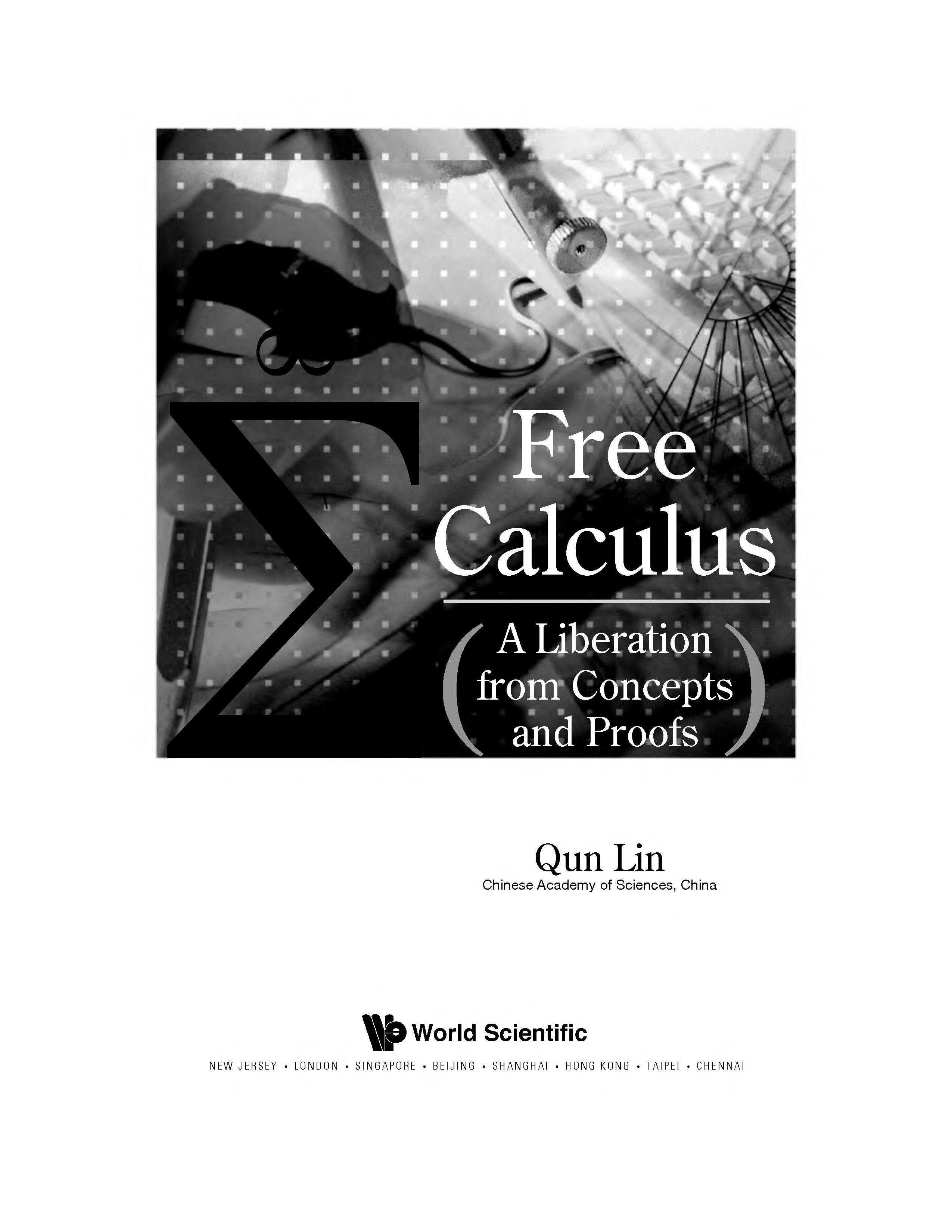 Free Calculus: A Liberation From Concepts And Proofs