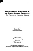Development Problems Of An Open-Access Resource: The Fisheries Of Peninsular Malaysia