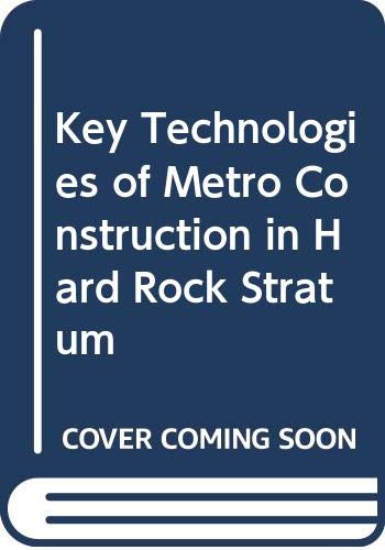 Key Technologies Of Metro Construction In Hard Rock Stratum