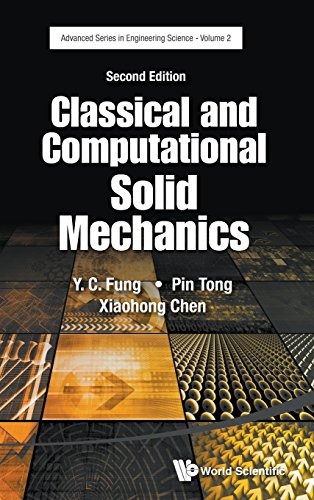 Classical And Computational Solid Mechanics: Second Edition