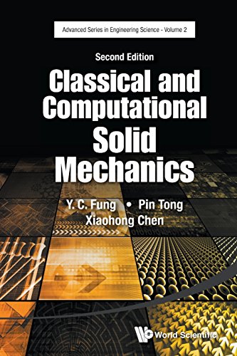 Classical And Computational Solid Mechanics: Second Edition