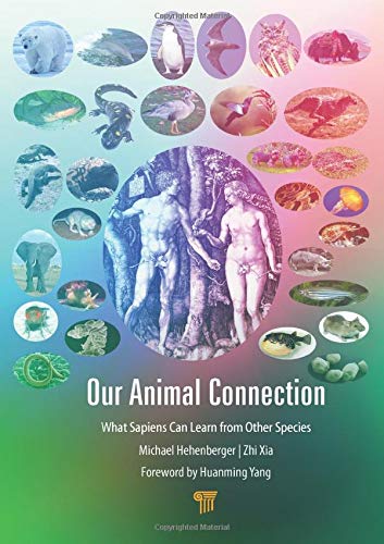 Our Animal Connection: What Sapiens Can Learn From Other Species