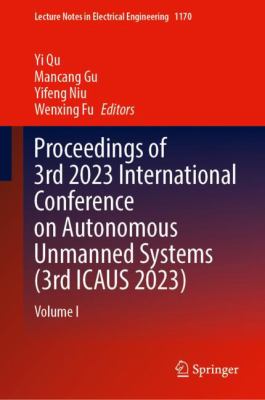 Proceedings of 3rd 2023 International Conference on Autonomous Unmanned Systems