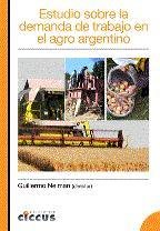 Estudios Sobre La Demanda De Trabajo En El Agro