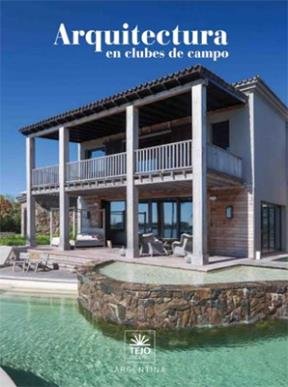 Arquitectura En Clubes de Campo