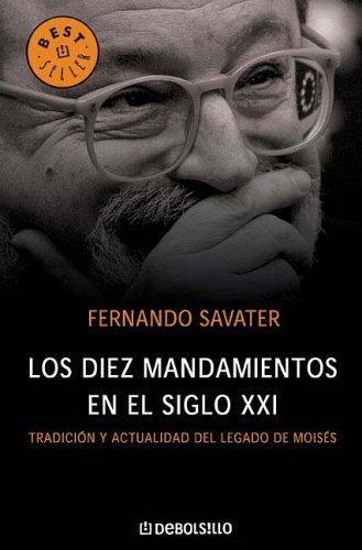 Los Diez Mandamientos En El Siglo Xxi