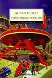 Nueva Visita A Un Mundo Feliz/ New Visit To A Happy World by Miguel De Hernani and Aldous Huxley, ISBN 9789875663053