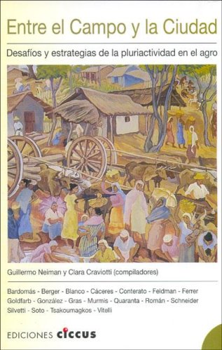 Entre El Campo Y La Ciudad