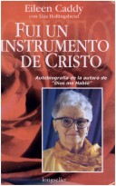 Fui Un Instrumento de Cristo