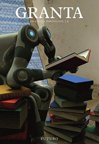 Granta Em Língua Portuguesa 3 Futuro