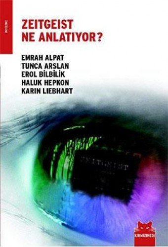 Zeitgeist Ne Anlatiyor ?
