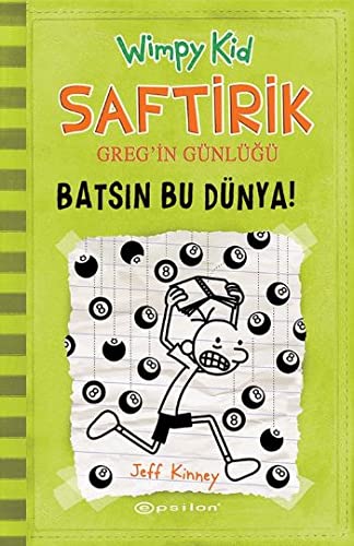 Saftirik Greg'In Günlüğü 8. Kitap by Jeff Kinney, ISBN 9789944827461