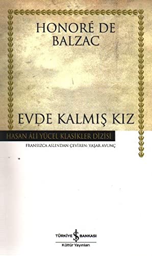 Evde Kalmis Kiz - Hasan Ali Yucel Klasikleri