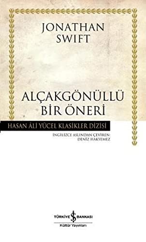 Alcakgonullu Bir Oneri - Hasan Ali Yucel Klasikleri