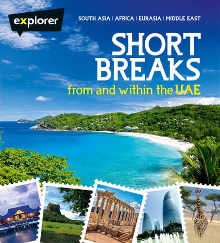 Short Breaks from the UAE