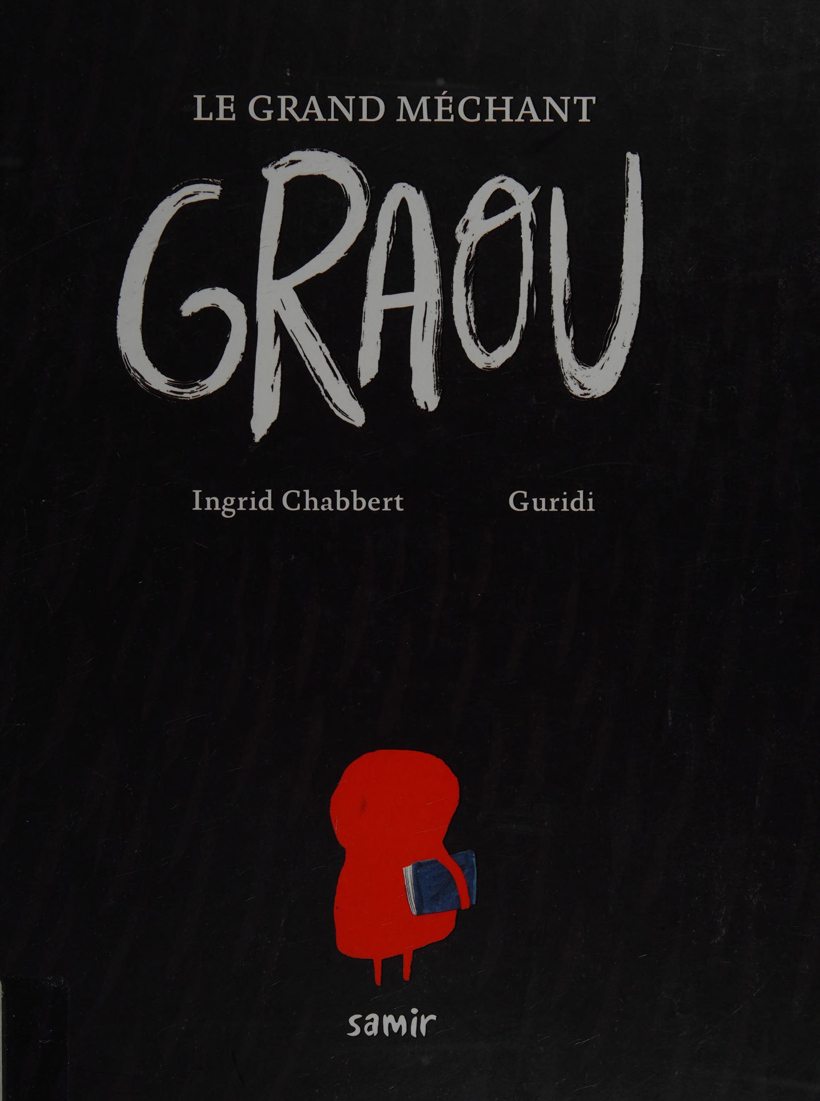 Le Grand Méchant Graou