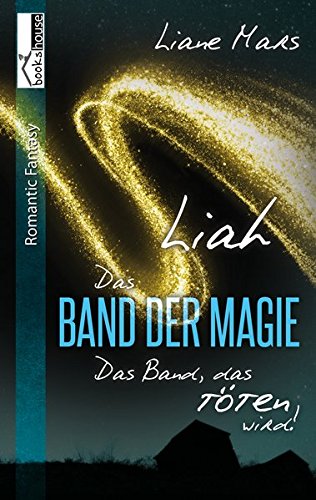 Liah - Das Band Der Magie 2