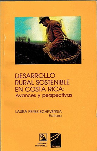 Desarrollo Rural Sostenible En Costa Rica