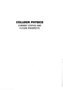 Collider Physics: Current Status And Future Prospects : Proceedings Of The Eighth Vanderbilt High Energy Physics Conference