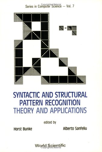 Syntactic And Structural Pattern Recognition - Theory And Applications