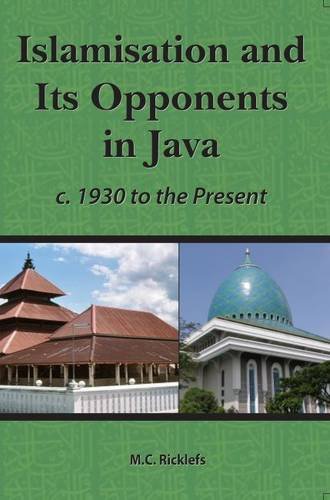Islamisation and Its Opponents in Java